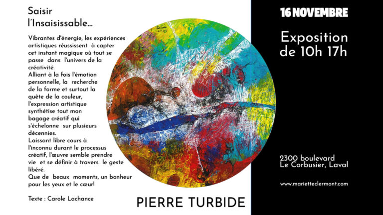 Exposition Pierre Turbide – « Saisir l’Insaisissable » : quand l’art rencontre le design
