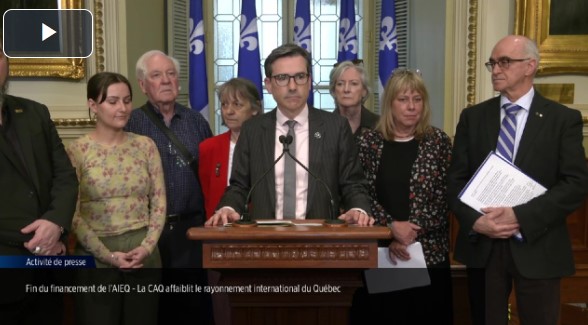 Fin AIEQ : La CAQ accusée de freiner le rayonnement international du Québec Fin AIEQ : La CAQ accusée de freiner le rayonnement international du Québec