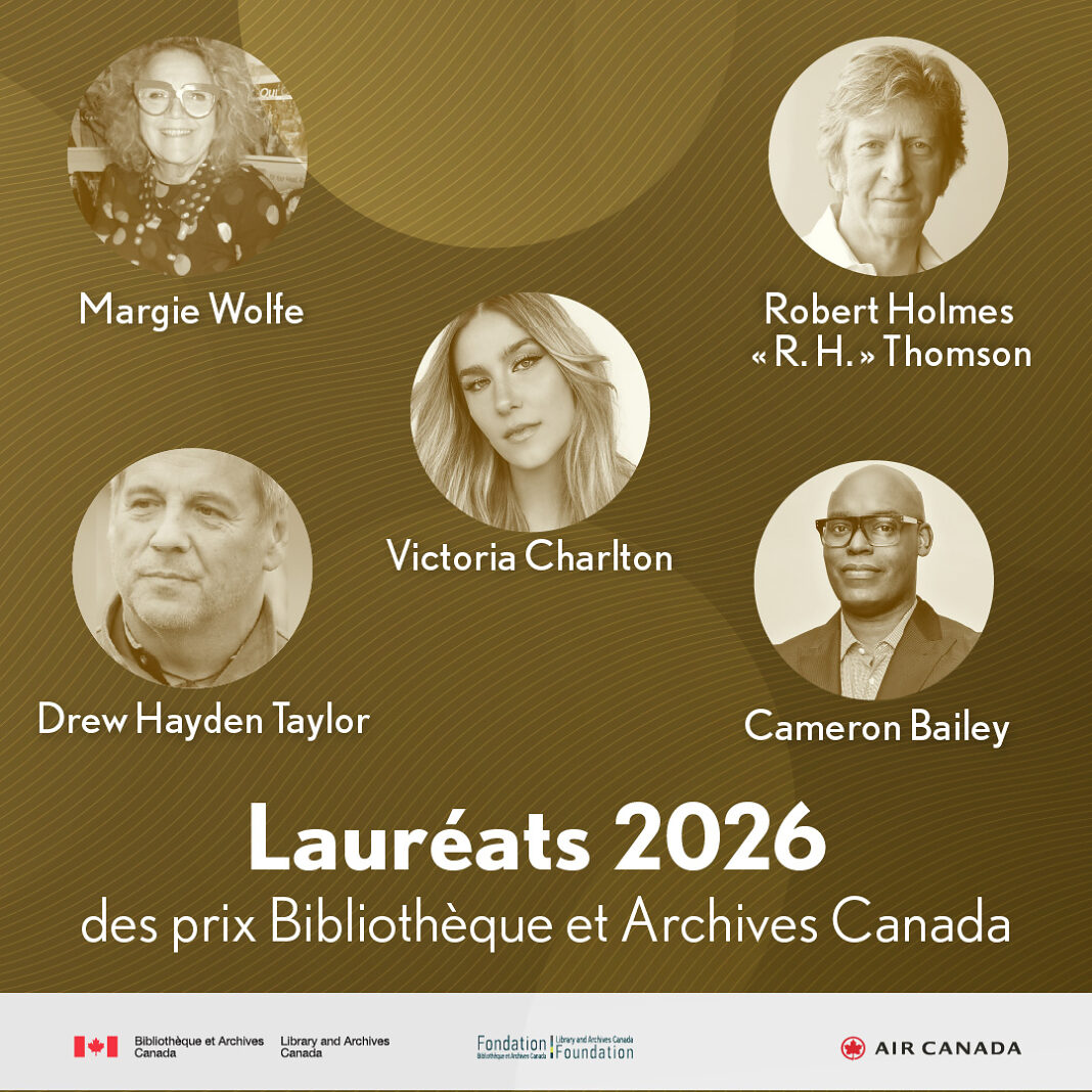 Les prix Bibliothèque et Archives Canada 2026 honorent cinq figures marquantes de la culture canadienne Les prix Bibliothèque et Archives Canada 2026 honorent cinq figures marquantes de la culture canadienne