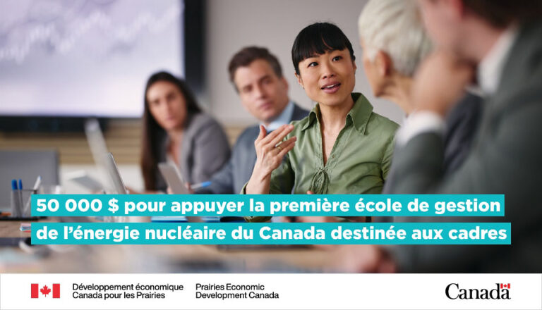 Nucléaire : Ottawa mise sur la Saskatchewan pour former les leaders de l’énergie de demain